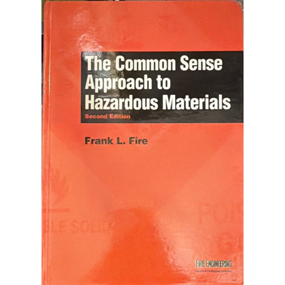 The Common Sense Approach to Hazardous Materials Second Edition Hardcover